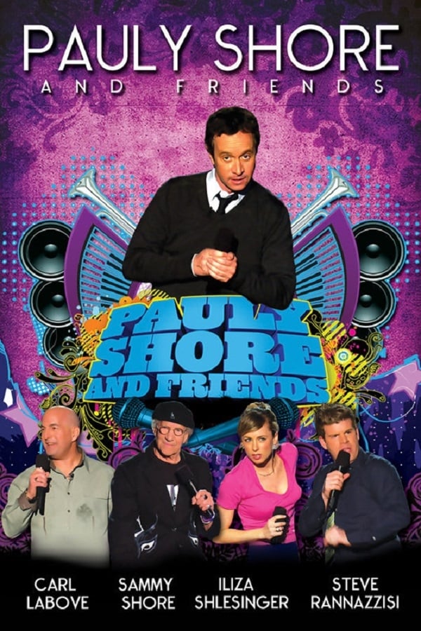 Постер Pauly Shore & Friends